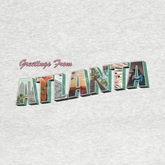 Greetings from Atlanta by opiester